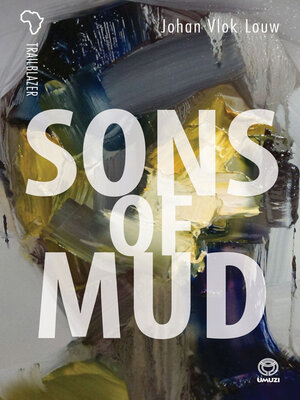 cover image of Sons of mud
